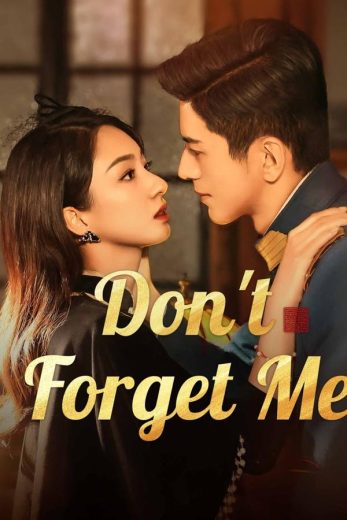 مسلسل لا تنساني Don’t Forget Me الحلقة 3 مترجمة